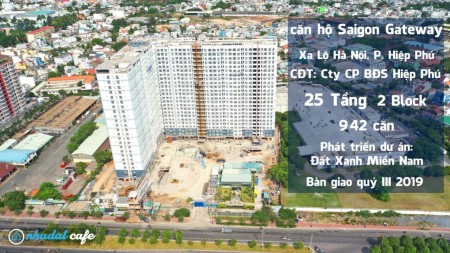 TẠI CĂN HỘ CHUNG CƯ SAIGON GATEWAY, CĂN 2PN: 2 TỶ, 3PN: 2.8 TỶ LH:0919070899