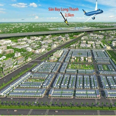 BẤT ĐỘNG SẢN LONG THÀNH, GẦN SÂN BAY MUA NGAY KHI CÒN RẺ