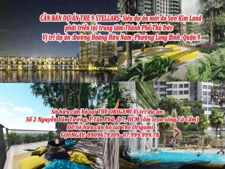 CẦN BÁN DỰ ÁN THE 9 STELLARS Siêu dự án mới do Sơn Kim Land phát triển tại trung tâm Thành Phố HCM