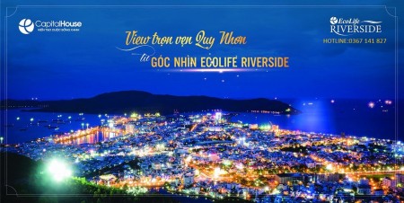 Chỉ với 350 Triệu sở hữu ngay căn hộ EcoLife Riverside ngay trung tâm TP Quy Nhơn