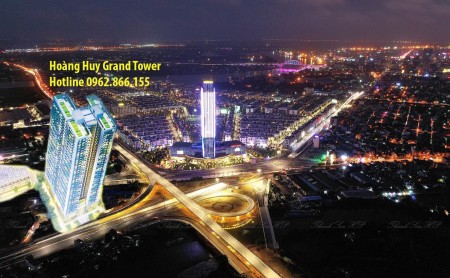 Hoàng Huy Grand Tower - Giá siêu hấp dẫn để sở hữu không gian view đẹp