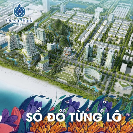 Bán đất nền dự án OCEAN PARK Vân Đồn Quảng Ninh giá từ 29tr/m2 Đã Có sổ đỏ từng lô