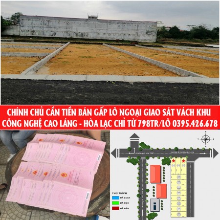 CHÍNH CHỦ BÁN GẤP SUẤT NGOẠI GIAO GIÁ HẠT RẺ NGAY KHU CNC HÒA LẠC 0395426678