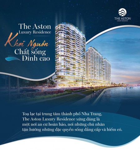 Căn Hộ Biển sỡ hữu lâu dài Nha Trang: TheAston là lựa chọn tốt nhất,chỉ thanh toán 20%nhận nhà? Hotline 0819252739