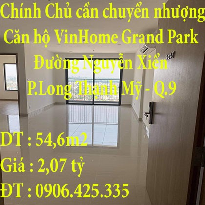 Chính Chủ cần chuyển nhượng căn hộ VinHome Grand Park Quận 9