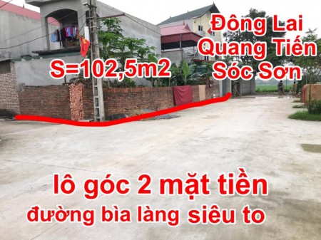 Chính chủ gửi bán 102,5m2 bìa làng Đông Lai - Quang Tiến - Sóc Sơn - Hà Nội