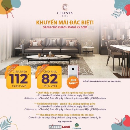 (HOT) DỰ ÁN CELESTA RISE (KEPPEL LAND) BUNG GIỎ HÀNG NGÀY 24.4, NHANH TAY GIỮ CHỖ NHẬN ƯU ĐÃI 112TR