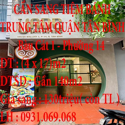 CẦN SANG TIỆM BÁNH TRUNG TÂM QUẬN TÂN BÌNH
