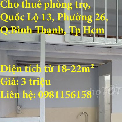 Cho thuê phòng trọ Đường Quốc Lộ 13, Phường 26, Quận Bình Thạnh, Tp Hồ Chí Minh