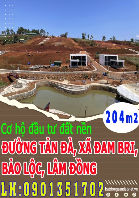 Cơ hội đầu tư đất nền Đường Tản Đà, Xã Đam Bri, Bảo Lộc, Lâm Đồng