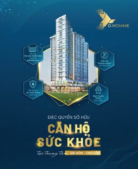 Dự Án D-Homme Chợ Lớn Quận 6 căn 2-3PN giá bán chỉ 3,9 Tỷ, Giảm 21% ngay trung tâm