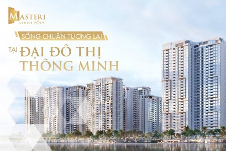 Căn hộ cao cấp Masteri centrel point giá chỉ 0đ chính sách hỗ trợ vay 100%, pháp lý đầy đủ