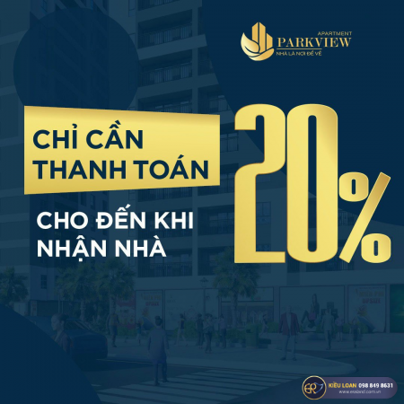 Căn hộ Parkview chỉ với 280 triệu (20%), Viettinbank bảo lãnh, chủ đầu tư hỗ trợ lãi suất 12 tháng