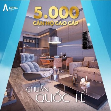 Astral City khẳng định đẳng cấp sống chuyên gia chỉ với 320tr BONUS cây rưỡi vàng