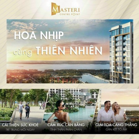 Mua nhà 0 đống căn hộ Masteri Centre Point, ngay Vincom Quận 9