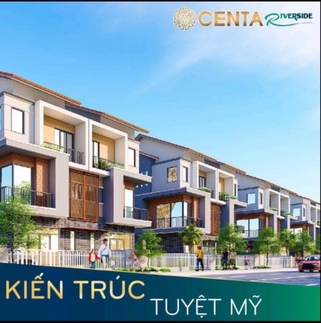 Chuẩn bị mở bán shophouse dự án Centa River sau dịch COVID-19