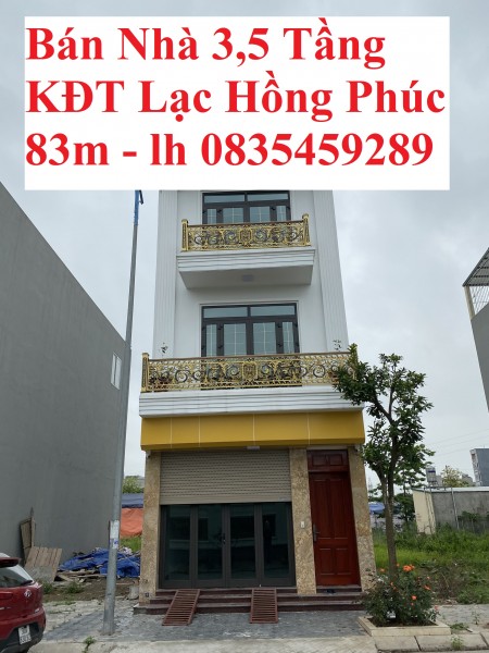 Bán căn nhà 3 tầng khu Lạc Hồng Phúc, Mỹ Hào, diện tích 82.5m, Giá tốt: lh 0835459289