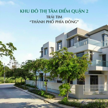 Biệt thự sang trọng ở Phố Đông Village quận 2. CK đến 6% tại tiếp giáp Nguyễn Thị Định.