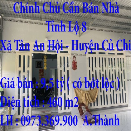 Chính Chủ Cần Bán Nhà Ở Đường Tỉnh Lộ 8, Xã Tân An Hội, Huyện Củ Chi.460m2
