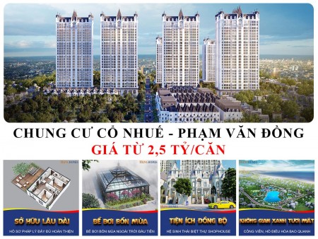 Chung cư cao cấp nhất khu vực Cổ Nhuế gần Phạm Văn Đồng và công viên Hoà Bình