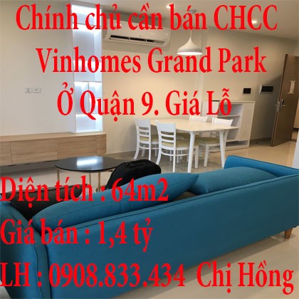 Chính chủ cần vốn nên nhượng lại căn hộ Vinhomes Grand Park ở Quận 9. Giá lỗ