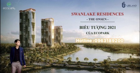 Căn hộ hạng sang Ecopark - Swan lake Onsen, lh 0963189200