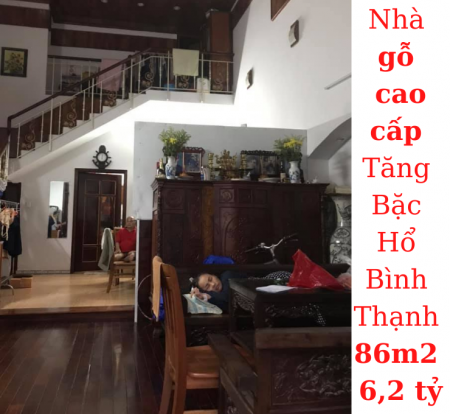 Bán nhà Gỗ Hiếm! Tăng Bạt Hổ, P.11, Bình Thạnh 86m2 giá 6,2 tỷ TL