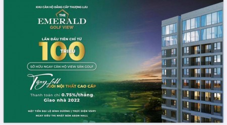 The Emerald Golf View - đầu tư chỉ 18 triệu/tháng sở hữu căn hộ đối diện Aeon Mall