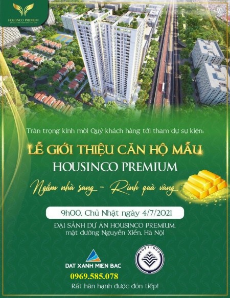 Mở bán căn hộ chung cư Housinco Premium Nguyễn Xiển giá trừ 34 triệu/m2 bàn giao full nội thất