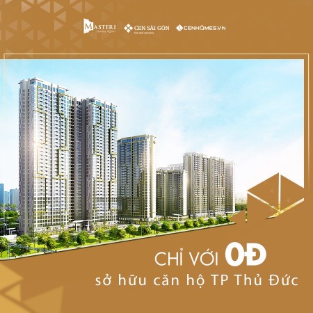 ĐK Tham Gia Mở Bán - Masteri Centre Point Quận, sở hữu vĩnh viễn