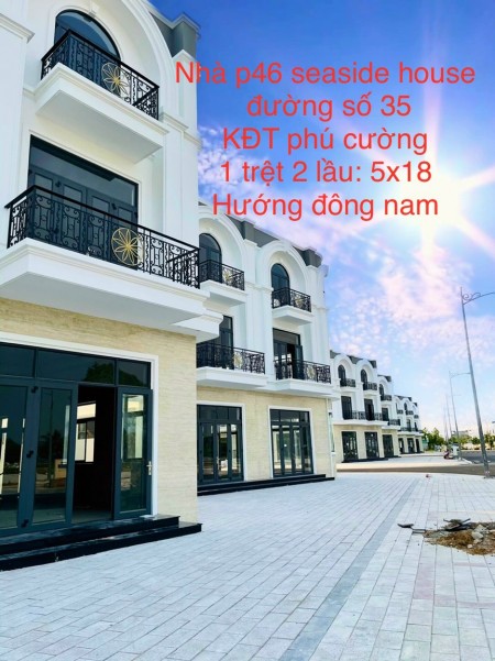Bán Shophouse Seside KĐT Phú Cường 5x18m Hướng Đông Nam giá chỉ 2.7 tỷ ko thương lượng