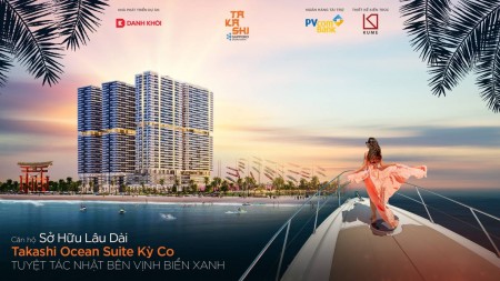 Takashi Ocean Suite Kỳ Co Quy Nhơn, thanh toán đợt 1 chỉ 139 triệu