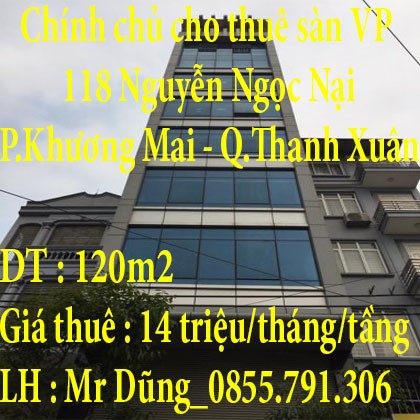 Chính chủ cho thuê sàn VP 120m2 tại 118 Nguyễn Ngọc Nại, Ngã Tư Sở, Thanh Xuân, Hà Nội