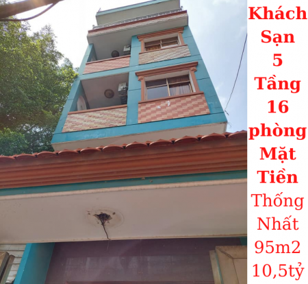 Bán Khách Sạn 16 Phòng Mặt tiền Thống Nhất, P.16, Gò Vấp dt 95m2 giá 10,5 tỷ