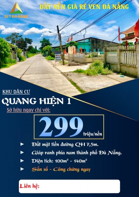 Mở bán 15 lô đất rẻ nam Đà Nẵng. Với 299 triệu, có hỗ trợ vay lãi suất thấp, công chứng ngay.