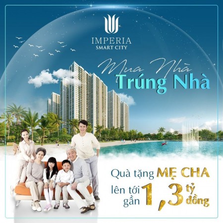 Cơ hội trúng căn Studio 1.3 tỷ khi mua căn hộ dự án Imperia Smart City
