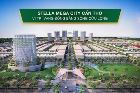 Đại đô thị Ngôi sao Stella Mega City Cần Thơ vị trí VÀNG ĐBSCL từ 26tr/m2.