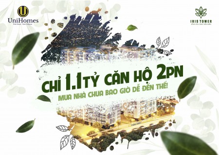 Iris Tower - 1,1 tỷ sở hữu căn hộ 2 phòng ngủ ngay trung tâm Thuận An. Thanh toán 220 triệu đến khi nhận nhà