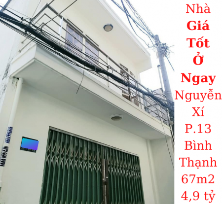 Bán Giá Tốt, Ở ngay! Nguyễn Xí, P.13, Bình Thạnh diện tích 67m2 giá 4,9 tỷ TL