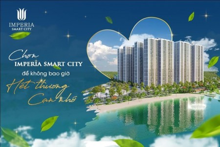 Imperia Smart City trải nghiệm cuộc sống xanh nơi trái tim đô thị thông minh CK 9.5% chỉ từ 1.2 tỷ/căn