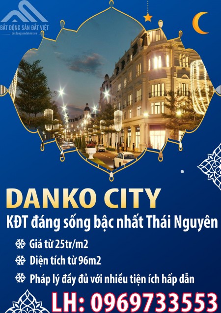 Dự án KĐT Danko City, Đường Quốc lộ 1B, Xã Cao Ngạn, Thái Nguyên, Thái Nguyên