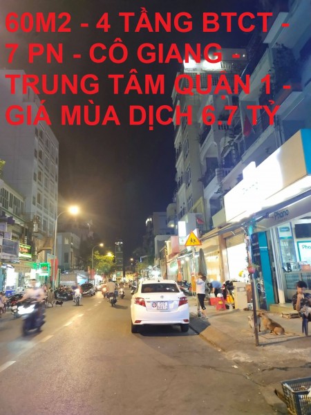 Bán nhà cho thuê 4 tầng BTCT 7PN Cô Giang Quận 1 dt 60 m2 giá rẻ chỉ 6.7 tỷ