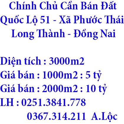 Chính Chủ Cần Bán Đất Ở Xã Phước Thái, Long Thành, Đồng Nai. diện tích 3000m2