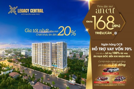 Bán căn hộ Legacy điểm sáng đầu tư - an cư lạc nghiệp, tuyệt tác kiến trúc giữa lòng phố trẻ