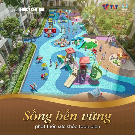 Chung cư Legacy Central Nơi Con Trẻ Được Phát Triển Toàn Diện, giá tốt