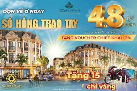 Nhà phố, Shophouse Royal Town sinh lời vượt trội, sổ hồng sở hữu lâu dài, lhcc