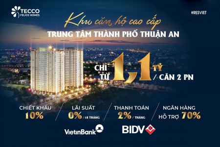 Mở bán đợt 1 căn hộ Tecco Felice Homes giá 1,1 tỷ/căn, cách Sài Gòn 15 phút, tiện ích đủ
