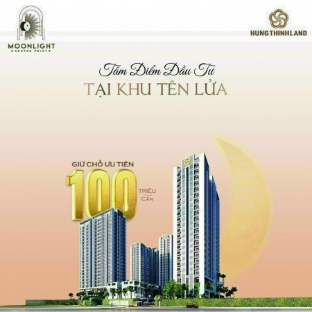 Giữ chỗ có hoàn lại Dự án Moonlight Centre Point khu Tên Lửa quận Bình Tân, chỉ 55tr/m2