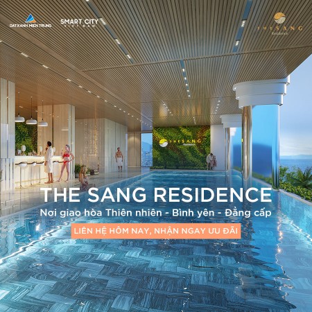 Chung cư cao cấp The Sang Residence nghĩ dưỡng tại gia tiện ích quanh nhà ck khủng đến 17%