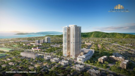 Review căn hộ cao cấp Imperium Town Nha Trang – Ưu đãi và bảng giá gốc chủ đầu tư